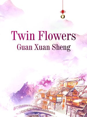 cover image of Twin Flowers